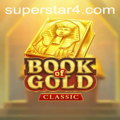 Discover the Thrills of BookOfGoldClassic: A Superstar Experience